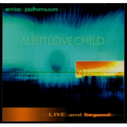  Eric Johnson  ‎– Live And Beyond 